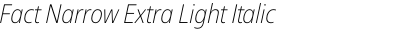 Fact Narrow Extra Light Italic